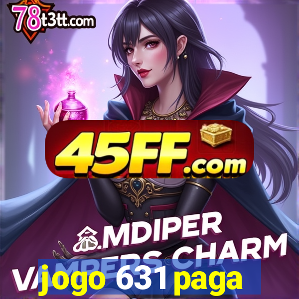 jogo 631 paga